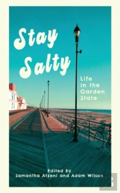 Stay Salty: Life In The Garden State