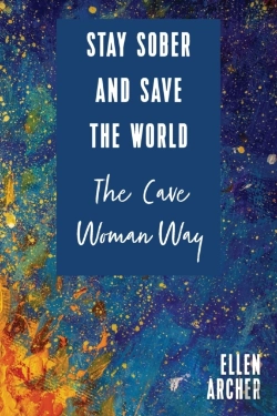 Bertrand.pt - Stay Sober And Save The World The Cave Woman Way