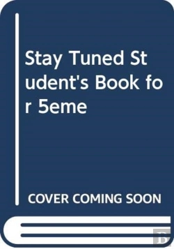 Bertrand.pt - STAY TUNED STUDENT'S BOOK FOR 5EME