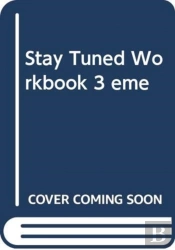 STAY TUNED WORKBOOK 3 EME