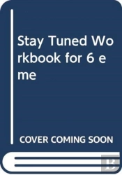Stay Tuned Workbook For 6 Eme