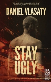 Stay Ugly