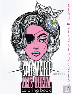 Bertrand.pt - Stay Weird Coloring Book