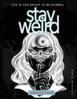 Bertrand.pt - Stay Weird Coloring Book