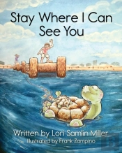 Stay Where I Can See You