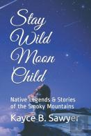 Stay Wild Moon Child