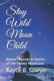 Stay Wild Moon Child