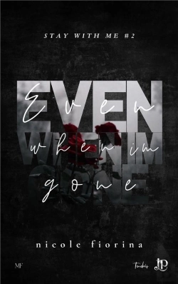 Bertrand.pt - Stay With Me Tome 2 : Even When I'M Gone