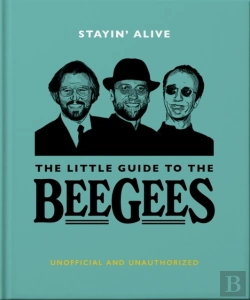 Bertrand.pt - Stayin' Alive: The Little Guide To The Bee Gees
