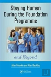 Staying Human During The Foundation Programme And Beyond