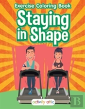 Staying In Shape