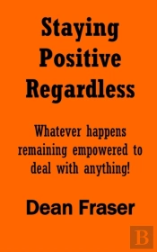 Staying Positive Regardless
