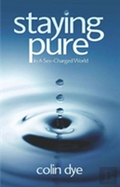 Staying Pure In A Sex-Charged World