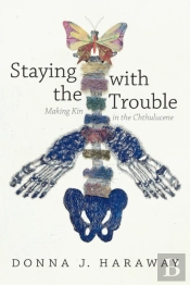 Staying With The Trouble