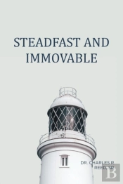Steadfast And Immovable