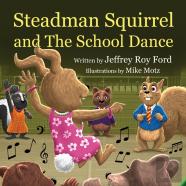 Steadman Squirrel And The School Dance