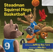 Steadman Squirrel Plays Basketball