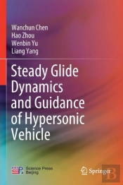 Steady Glide Dynamics And Guidance Of Hypersonic Vehicle