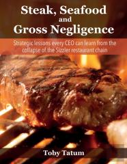 Steak, Seafood And Gross Negligence