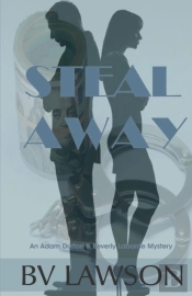 Steal Away: A Beverly Laborde   Adam Dut