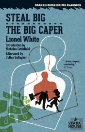Steal Big / The Big Caper