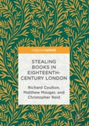 Stealing Books In Eighteenth-Century London