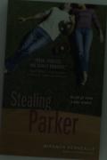 Stealing Parker