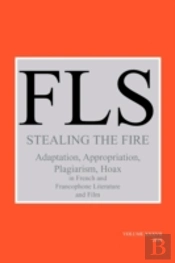Stealing The Fire