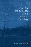 Stealing The Midnight From A Handful Of Days