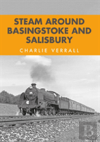 Steam Around Basingstoke And Salisbury