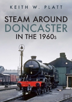 Bertrand.pt - Steam Around Doncaster In The 1960s