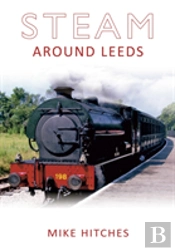 Steam Around Leeds