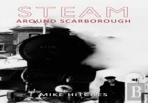 Steam Around Scarborough