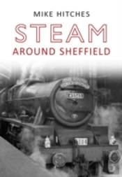 Steam Around Sheffield