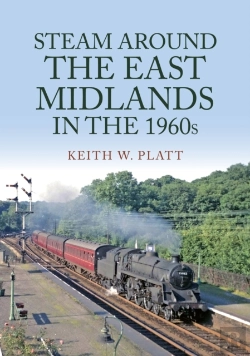 Bertrand.pt - Steam Around The East Midlands In The 1960s