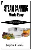 Steam Canning Made Easy