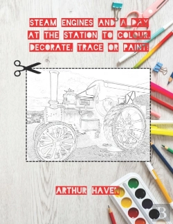Bertrand.pt - Steam Engines To Colour, Decorate, Trace Or Paint!