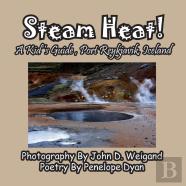 Steam Heat! A Kid'S Guide, Port Reykjavik, Iceland