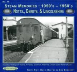 Bertrand.pt - Steam Memories 1950'S-1960'S Notts, Derby & Lincolnshire