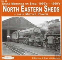 Bertrand.pt - Steam Memories On Shed North Eastern Sheds