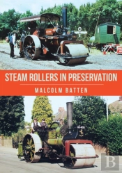 Steam Rollers In Preservation