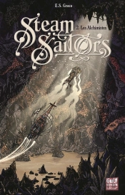 Steam Sailors Tome 2 : Steam Sailors Tome 2 : Les Alchimistes