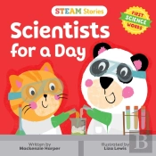 Steam Stories Scientists For A Day