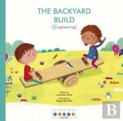 Steam Stories: The Backyard Build (Engineering)