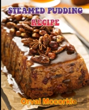 Steamed Pudding Recipe