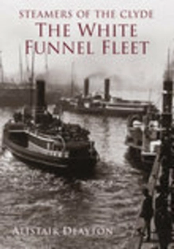Bertrand.pt - Steamers Of The Clyde: The White Funnel Fleet