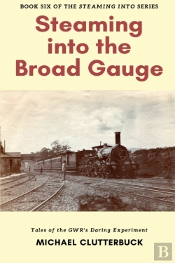 Bertrand.pt - Steaming Into The Broad Gauge