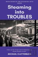 Steaming Into Troubles