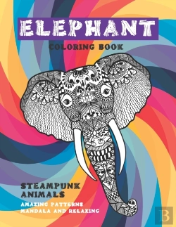 Bertrand.pt - Steampunk Animals Coloring Book - Amazing Patterns Mandala And Relaxing - Elephant