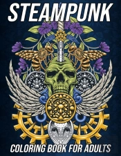 Steampunk Coloring Book For Adults
